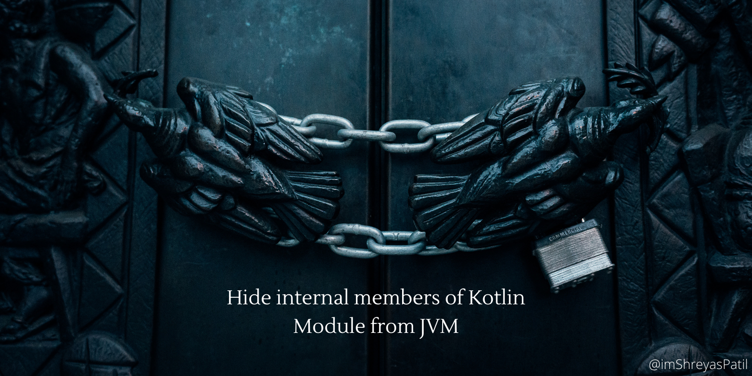 Hide internal members of Kotlin Module from JVM